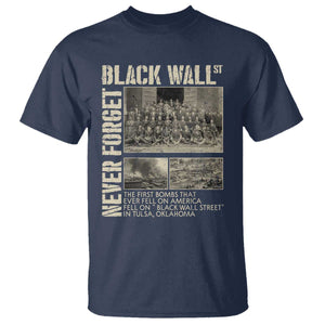 Black Wall Street T Shirt Never Forget Tulsa Black History Month TS09 Navy Print Your Wear