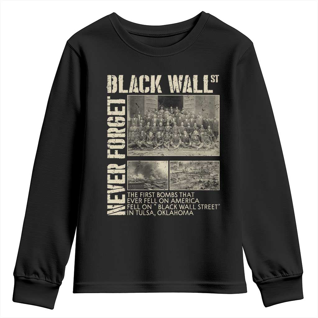 Black Wall Street Youth Sweatshirt Never Forget Tulsa Black History Month TS09 Black Print Your Wear