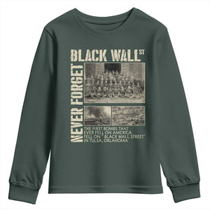 Black Wall Street Youth Sweatshirt Never Forget Tulsa Black History Month TS09 Dark Forest Green Print Your Wear