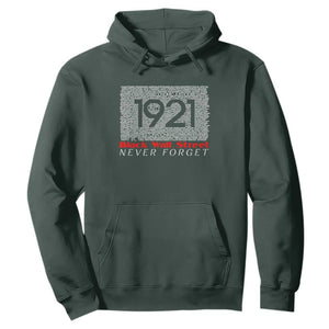 Black Wall Street Hoodie Never Forget 1921 Greenwood Tulsa Black History TS09 Dark Forest Green Print Your Wear