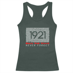 Black Wall Street Racerback Tank Top Never Forget 1921 Greenwood Tulsa Black History TS09 Dark Forest Green Print Your Wear