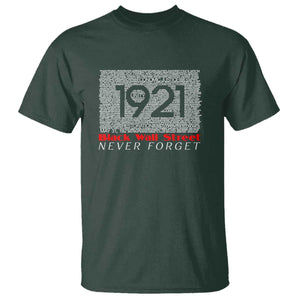 Black Wall Street T Shirt Never Forget 1921 Greenwood Tulsa Black History TS09 Dark Forest Green Print Your Wear