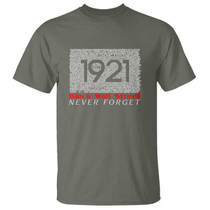 Black Wall Street T Shirt Never Forget 1921 Greenwood Tulsa Black History TS09 Military Green Print Your Wear