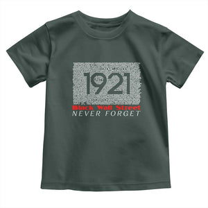 Black Wall Street Toddler T Shirt Never Forget 1921 Greenwood Tulsa Black History TS09 Dark Forest Green Print Your Wear