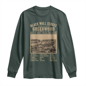 Black Wall Street Long Sleeve Shirt Never Forget 1921 Tulsa Black History Retro TS09 Dark Forest Green Print Your Wear