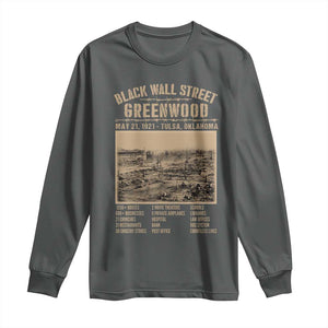 Black Wall Street Long Sleeve Shirt Never Forget 1921 Tulsa Black History Retro TS09 Dark Heather Print Your Wear