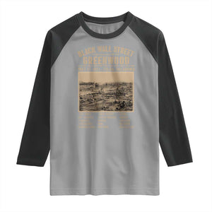 Black Wall Street Raglan Shirt Never Forget 1921 Tulsa Black History Retro TS09 Sport Gray Black Print Your Wear