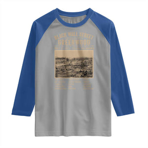 Black Wall Street Raglan Shirt Never Forget 1921 Tulsa Black History Retro TS09 Sport Gray Royal Print Your Wear