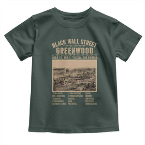 Black Wall Street Toddler T Shirt Never Forget 1921 Tulsa Black History Retro TS09 Dark Forest Green Print Your Wear