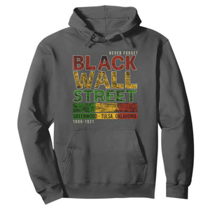 Never Forget Black Wall Street Hoodie Greenwood Tulsa Oklahoma Black History TS09 Dark Heather Print Your Wear