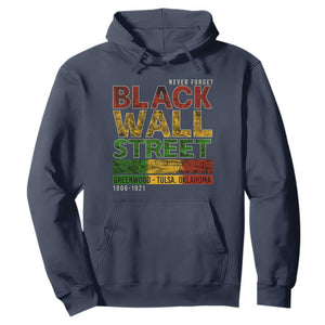 Never Forget Black Wall Street Hoodie Greenwood Tulsa Oklahoma Black History TS09 Navy Print Your Wear