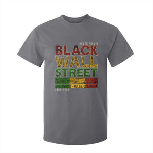 Never Forget Black Wall Street T Shirt For Kid Greenwood Tulsa Oklahoma Black History TS09 Charcoal Print Your Wear