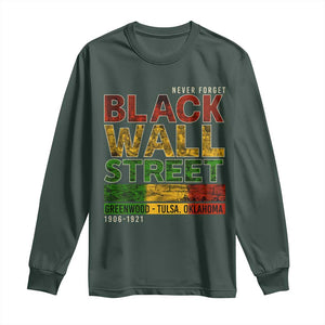 Never Forget Black Wall Street Long Sleeve Shirt Greenwood Tulsa Oklahoma Black History TS09 Dark Forest Green Print Your Wear