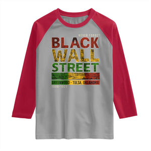 Never Forget Black Wall Street Raglan Shirt Greenwood Tulsa Oklahoma Black History TS09 Sport Gray Red Print Your Wear