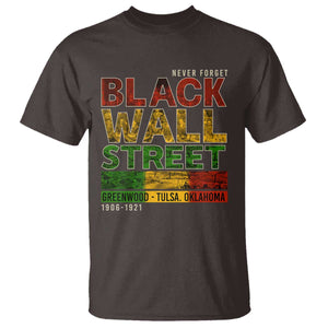 Never Forget Black Wall Street T Shirt Greenwood Tulsa Oklahoma Black History TS09 Dark Chocolate Print Your Wear