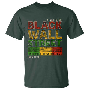 Never Forget Black Wall Street T Shirt Greenwood Tulsa Oklahoma Black History TS09 Dark Forest Green Print Your Wear