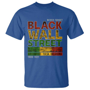 Never Forget Black Wall Street T Shirt Greenwood Tulsa Oklahoma Black History TS09 Royal Blue Print Your Wear