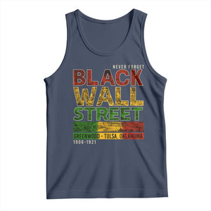 Never Forget Black Wall Street Tank Top Greenwood Tulsa Oklahoma Black History TS09 Navy Print Your Wear