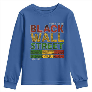 Never Forget Black Wall Street Youth Sweatshirt Greenwood Tulsa Oklahoma Black History TS09 Royal Blue Print Your Wear