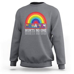 LGBTQ Ally Equality Hurts No One Sweatshirt TS09 Charcoal Printyourwear