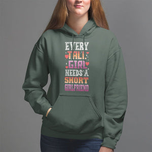 Lesbian Couple Hoodie Every Tall Girl Needs A Short Girlfriend TS09 Dark Forest Green Printyourwear