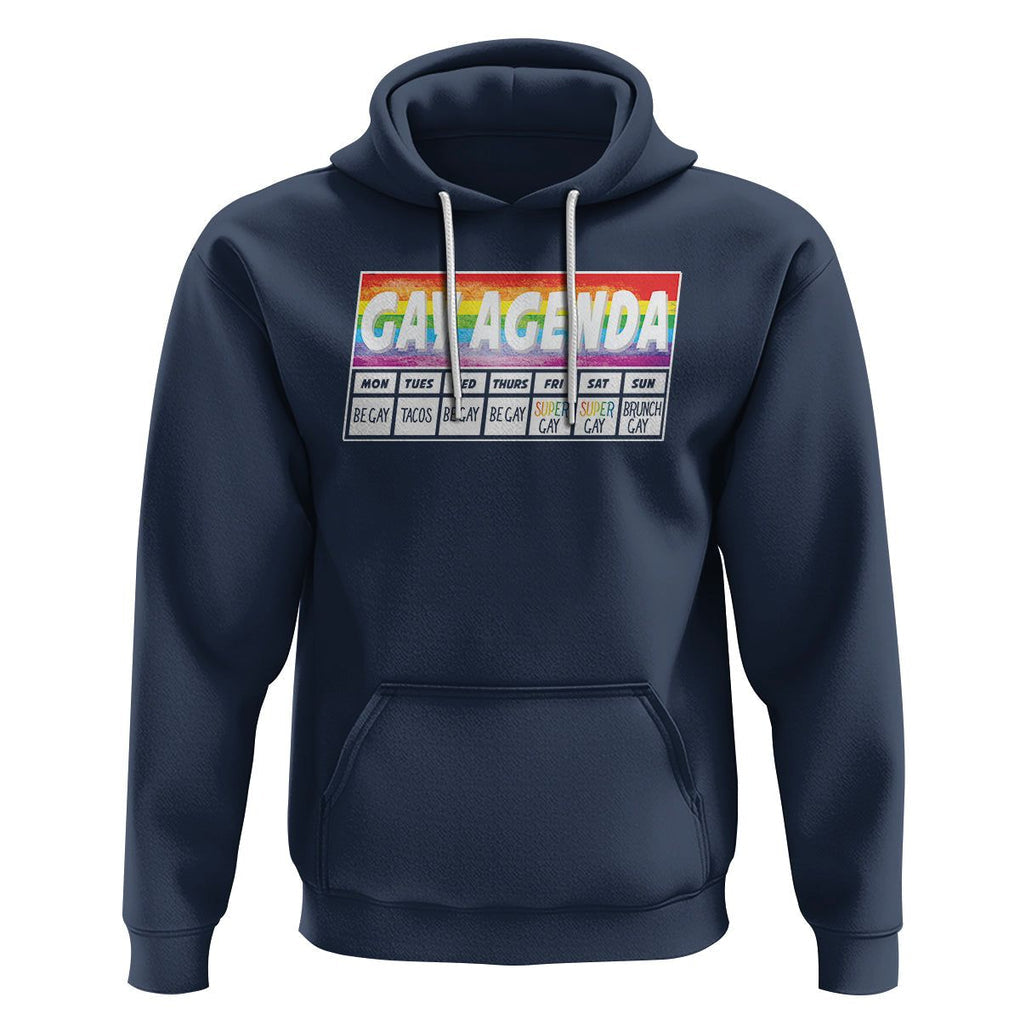 Funny Gay Agenda Weekly Schedule Pride LGBT Pride Hoodie TS09 Navy Printyourwear