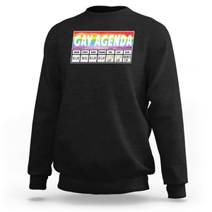 Funny Gay Agenda Weekly Schedule Pride LGBT Pride Sweatshirt TS09 Black Printyourwear