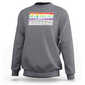 Funny Gay Agenda Weekly Schedule Pride LGBT Pride Sweatshirt TS09 Charcoal Printyourwear