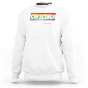 Funny Gay Agenda Weekly Schedule Pride LGBT Pride Sweatshirt TS09 White Printyourwear