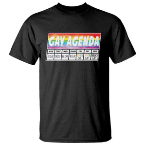 Funny Gay Agenda Weekly Schedule Pride LGBT Pride T Shirt TS09 Black Printyourwear