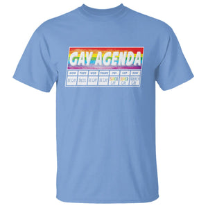 Funny Gay Agenda Weekly Schedule Pride LGBT Pride T Shirt TS09 Carolina Blue Printyourwear