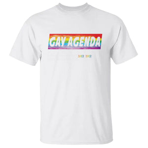 Funny Gay Agenda Weekly Schedule Pride LGBT Pride T Shirt TS09 White Printyourwear