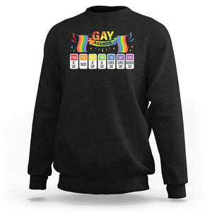 Funny Gay Agenda Weekly Schedule Pride LGBT Pride Sweatshirt TS09 Black Printyourwear