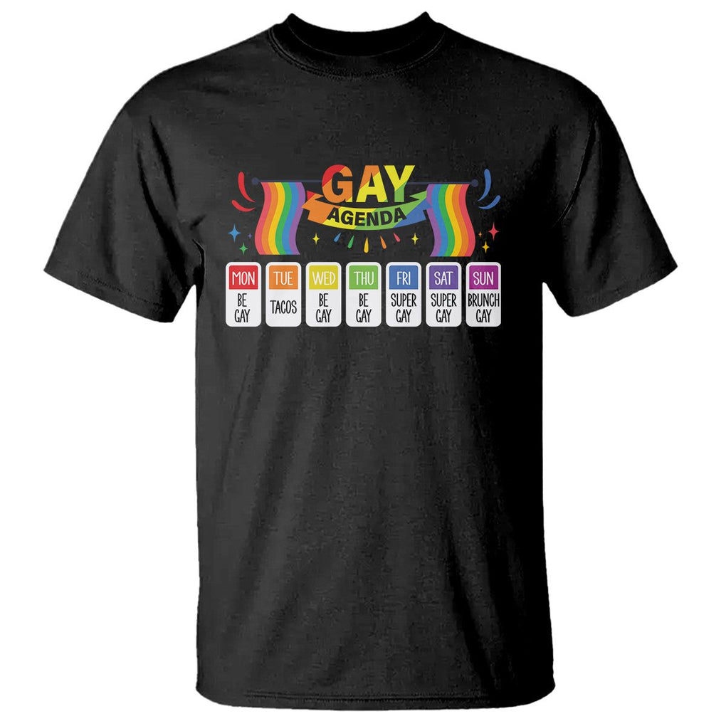 Funny Gay Agenda Weekly Schedule Pride LGBT Pride T Shirt TS09 Black Printyourwear