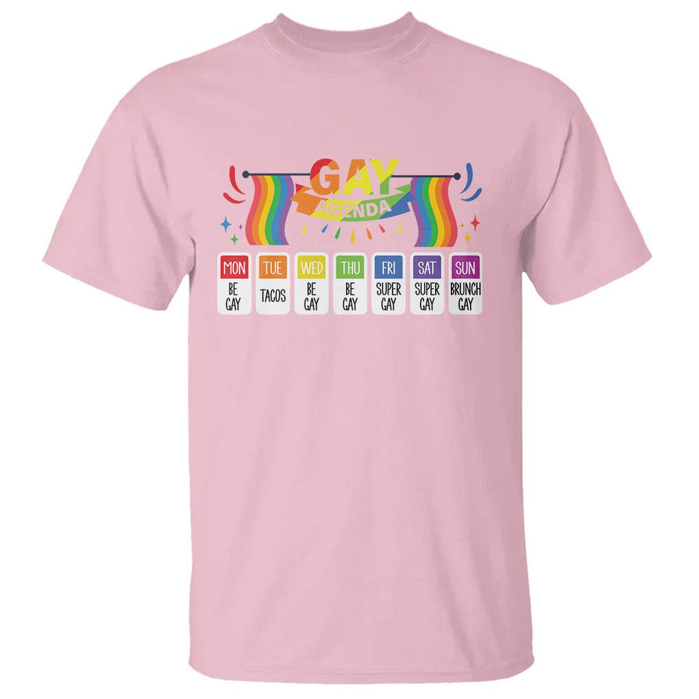 Funny Gay Agenda Weekly Schedule Pride LGBT Pride T Shirt TS09 Light Pink Printyourwear