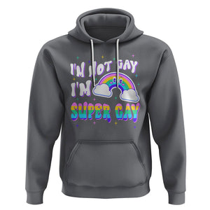 Funny LGBT Pride Hoodie I'm Not Gay I'm Super Gay Cute Rainbow TS09 Charcoal Printyourwear