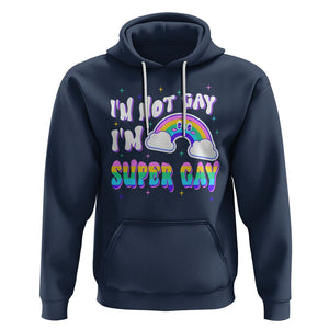 Funny LGBT Pride Hoodie I'm Not Gay I'm Super Gay Cute Rainbow TS09 Navy Printyourwear