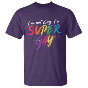 Funny LGBT Pride T Shirt I'm Not Gay I'm Super Gay TS09 Purple Printyourwear