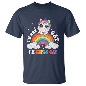 Funny LGBT Pride T Shirt I'm Not Gay I'm Super Gay Cute Unicorn Rainbow TS09 Navy Printyourwear