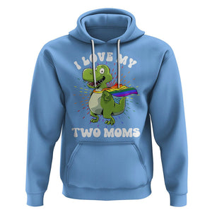 Funny Lesbian Hoodie I Love My Two Moms Rainbow Dinosaur TS09 Carolina Blue Printyourwear