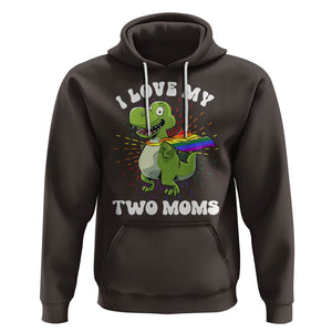 Funny Lesbian Hoodie I Love My Two Moms Rainbow Dinosaur TS09 Dark Chocolate Printyourwear