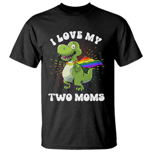 Funny Lesbian T Shirt I Love My Two Moms Rainbow Dinosaur TS09 Black Printyourwear