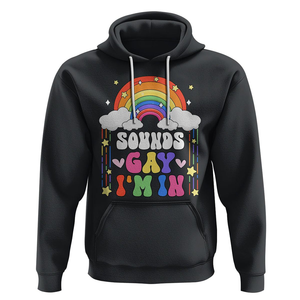 LGBT Pride Hoodie Sound Gay I'm In Rainbow TS09 Black Printyourwear