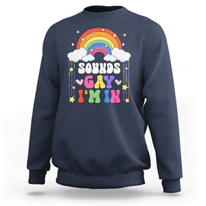 LGBT Pride Sweatshirt Sound Gay I'm In Rainbow TS09 Navy Printyourwear