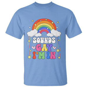 LGBT Pride T Shirt Sound Gay I'm In Rainbow TS09 Carolina Blue Printyourwear