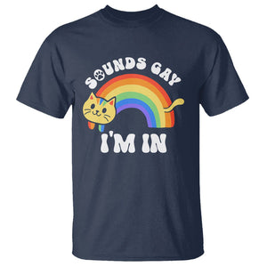 LGBT Cat Lover T Shirt Sound Gay I'm In Funny Rainbow Cat TS09 Navy Printyourwear