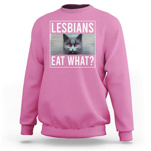 Lesbians Eat What? Funny Scared Cat LGBT Pride Sweatshirt TS09 Azalea Printyourwear