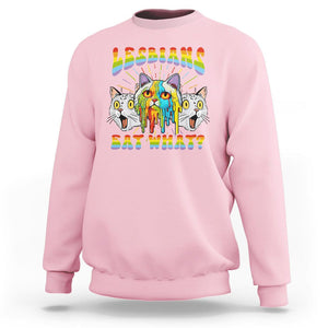 Lesbians Eat What? Funny Scared Cat LGBT Pride Sweatshirt TS09 Light Pink Printyourwear