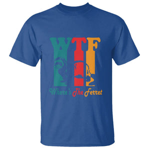 WTF Where's The Ferret Funny T Shirt TS09 Royal Blue Printyourwear