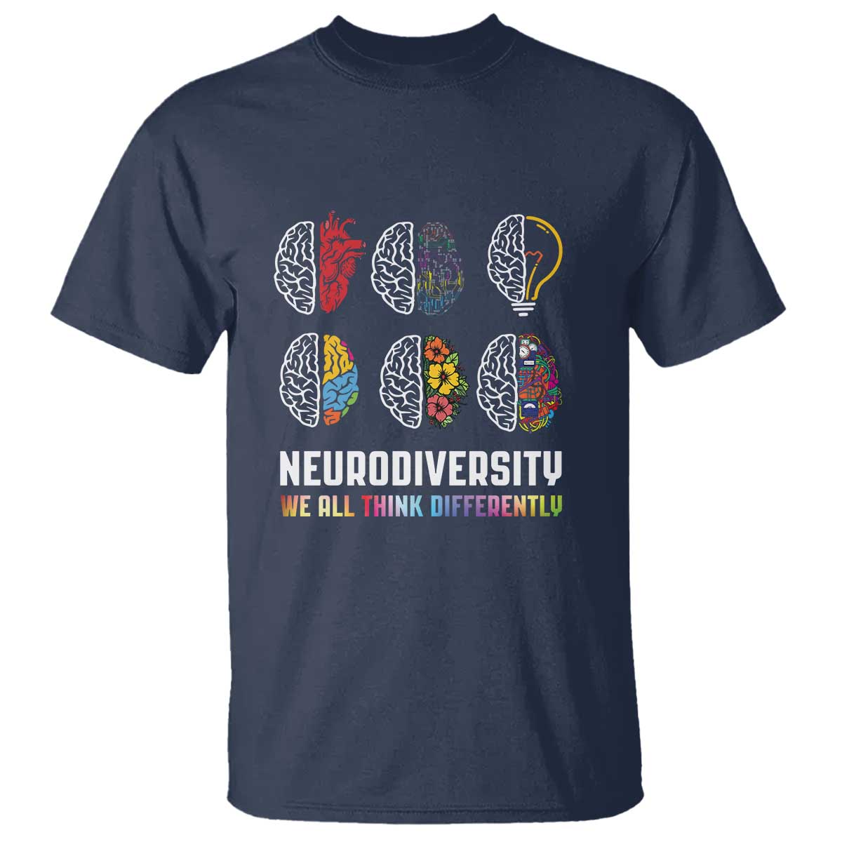 Neurodiversity T Shirt - We All Think Differently Autism ADHD ASD Awareness Tee TS09 Navy Printyourwear